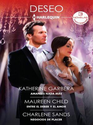 Amantes nada más / Entre el deber y el amor / Negocios de placer - ebook